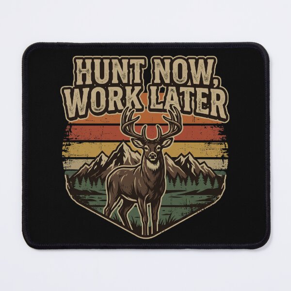 Item preview, Hunt Now Work Later Vintage Sunset Mountain Buck designed and sold by PACS0011.