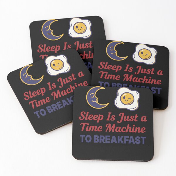 Item preview, Breakfast Sleep Is Just A Time Machine designed and sold by LuminOrb.