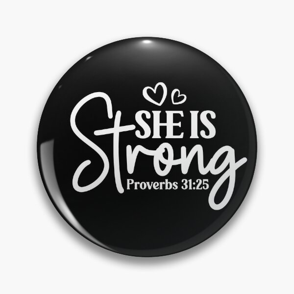 Item preview, She Is Strong Proverbs 31 25 designed and sold by ElizabethMorri2.