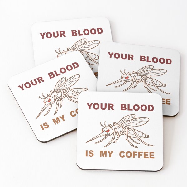 Item preview, Your Blood Is My Coffee Funny Mosquito Espresso Lover designed and sold by The Bold Line Studio.