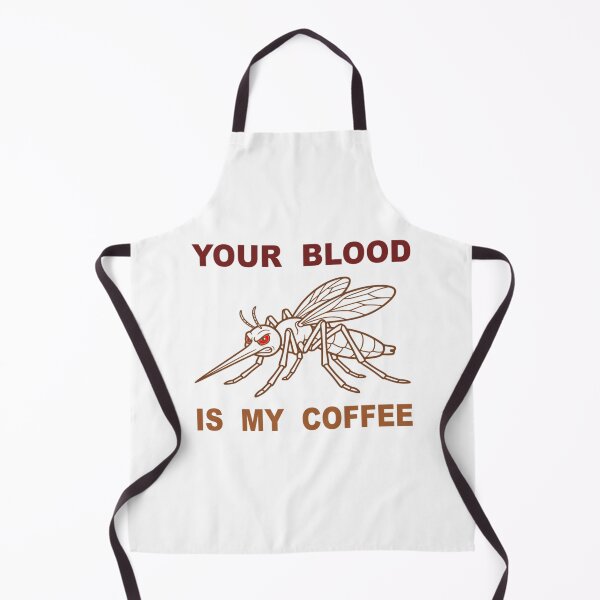 Item preview, Your Blood Is My Coffee Funny Mosquito Espresso Lover designed and sold by The Bold Line Studio.