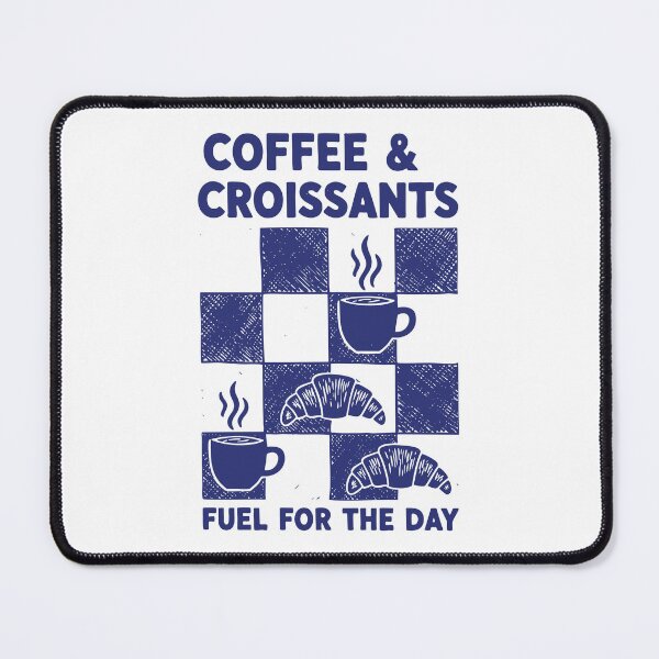 Item preview, Breakfast Coffee Croissants Fuel For The Day designed and sold by LuminOrb.