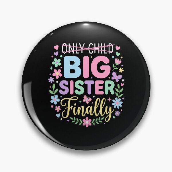 Item preview, Only Child Big Sister designed and sold by Ellafeingold.