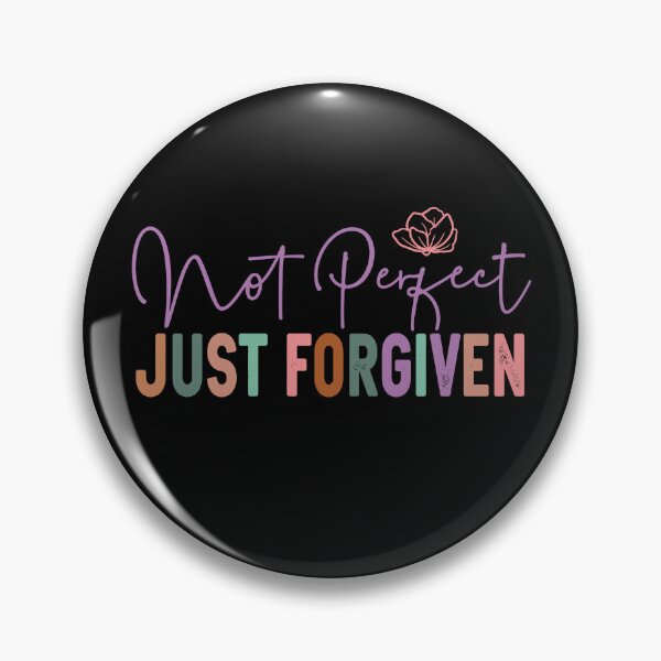 Item preview, Not Perfect Just Forgiven designed and sold by ElizabethMorri2.