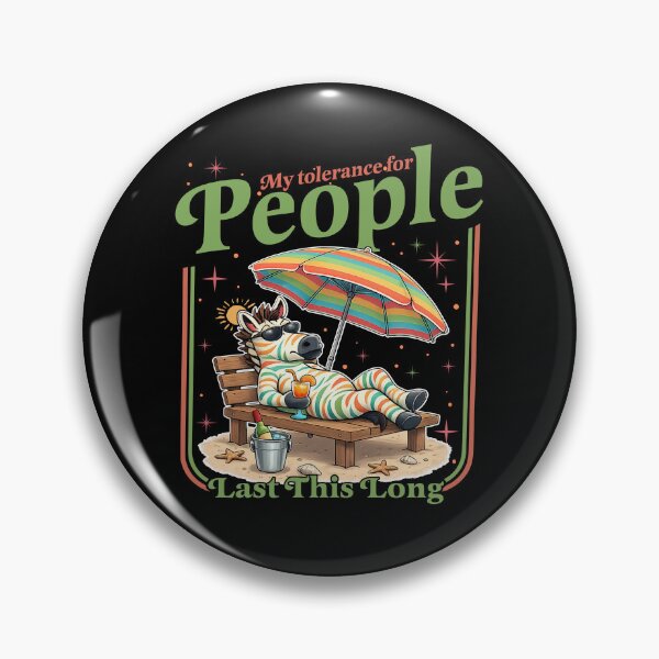 Item preview, My Tolerance For People Lasts This Long designed and sold by Johnny-Store.