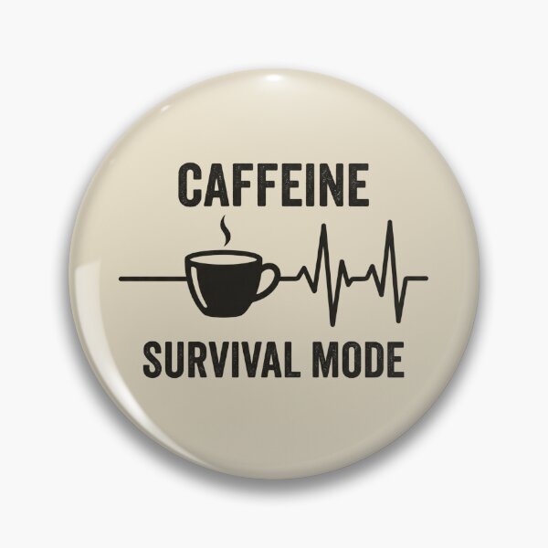 Item preview, Caffeine Survival Mode designed and sold by dudelinart.