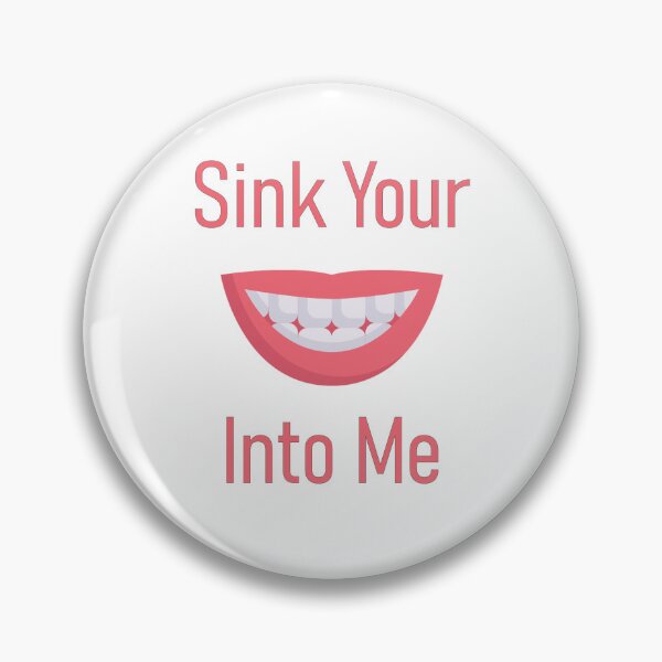 Item preview, BQ - Sink Your Teeth Into Me designed and sold by bisically.