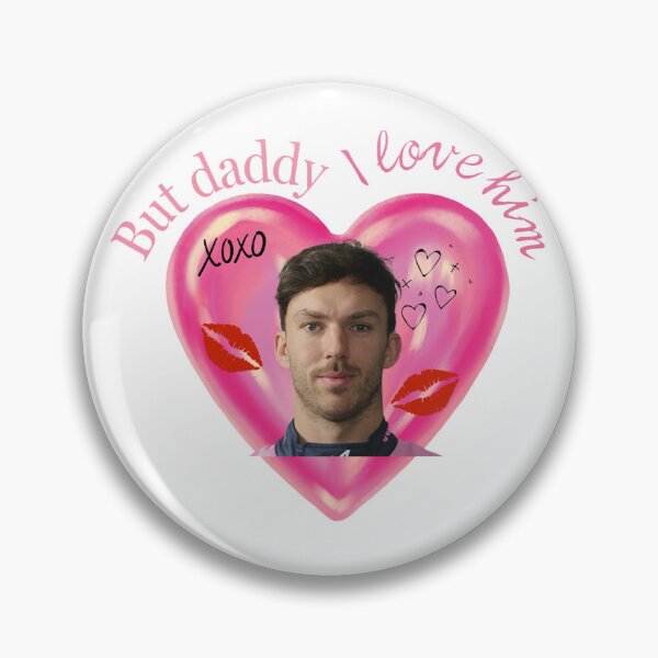 Item preview, But daddy I love Pierre Gasly  designed and sold by Diana Moreno.