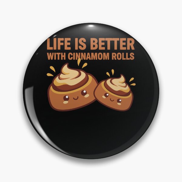 Item preview, Breakfast Life Is Better With Cinnamom Rolls Funny designed and sold by LuminOrb.