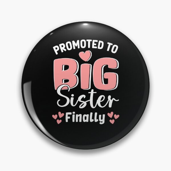 Item preview, Promoted To Big Sister designed and sold by Ellafeingold.
