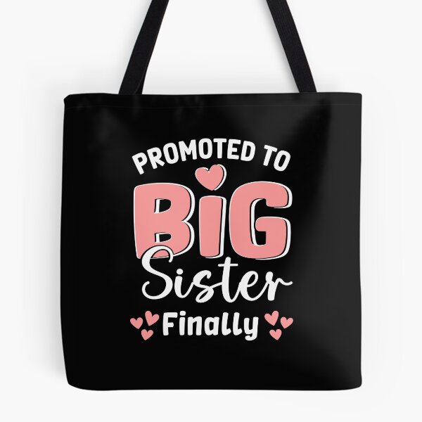 Item preview, Promoted To Big Sister designed and sold by Ellafeingold.