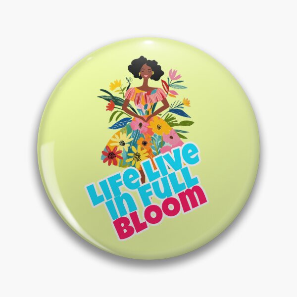 Item preview, Life Live In Full Bloom Flower Saying designed and sold by Mauswohn.