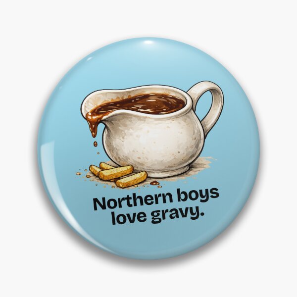 Item preview, Northern Boys Love Gravy! designed and sold by Hello Bee Bee.