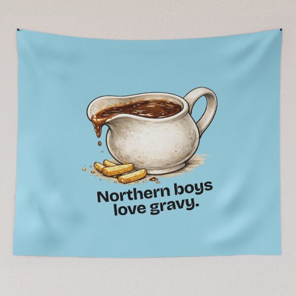 Item preview, Northern Boys Love Gravy! designed and sold by Hello Bee Bee.