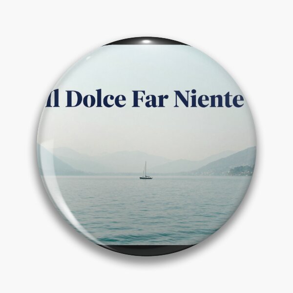 Item preview, Il Dolce far niente designed and sold by LaughandLaugh.