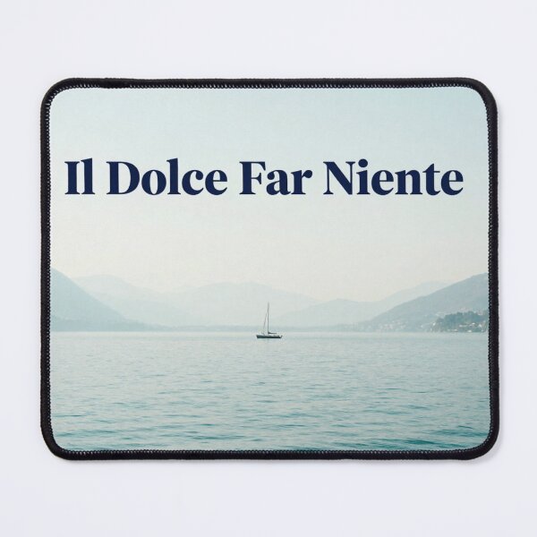 Item preview, Il Dolce far niente designed and sold by LaughandLaugh.