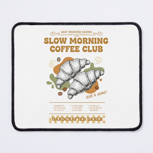 Item preview, Breakfast Slow Morning Coffee Club Brunch Coffee designed and sold by LuminOrb.