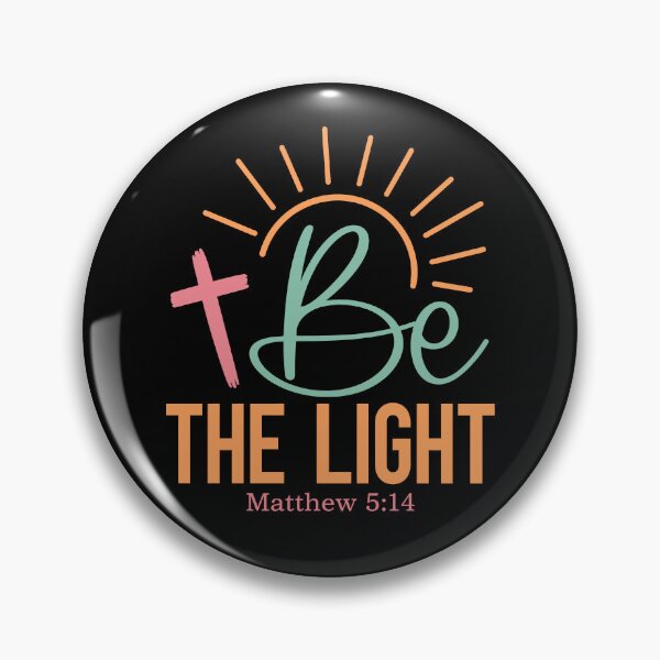Item preview, Be The Light Matthew 5 14 designed and sold by ElizabethMorri2.