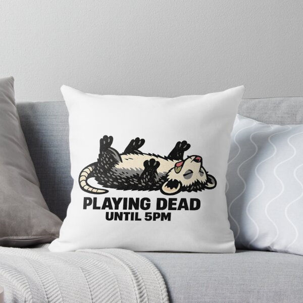 Item preview, Playing Dead Possum Dead Until 5PM | Burnout Meme designed and sold by BeanToePets.