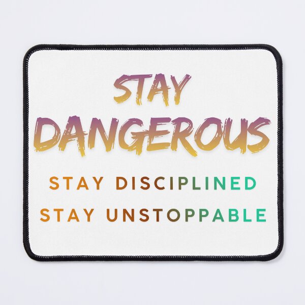 Item preview, Stay Dangerous Streetwear Shirt designed and sold by Niknaqprints.