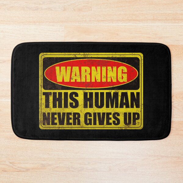 Item preview, Warning This Human Never Gives Up - Motivational Quote For Athletes designed and sold by XIOMOS.