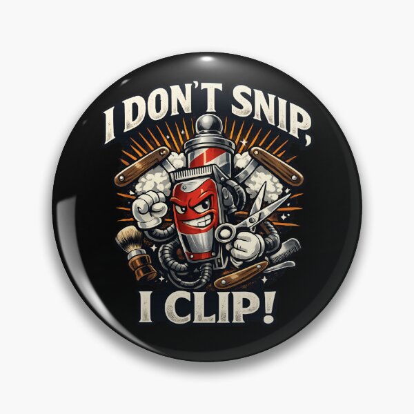 Item preview, I Don't Snip I Clip - Funny Barber Clipper Vintage Barbershop designed and sold by SidTastic .