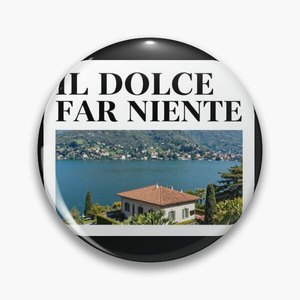 Item preview, Il Dolce far niente designed and sold by LaughandLaugh.