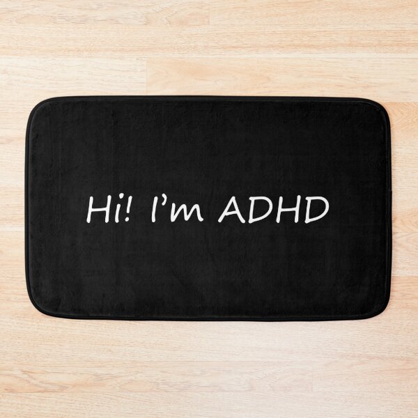 Item preview, Hi! I'm ADHD designed and sold by odkocreative.