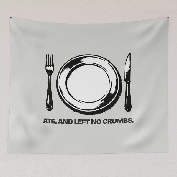 Item preview, Ate, and left no crumbs! - Teen  designed and sold by Hello Bee Bee.