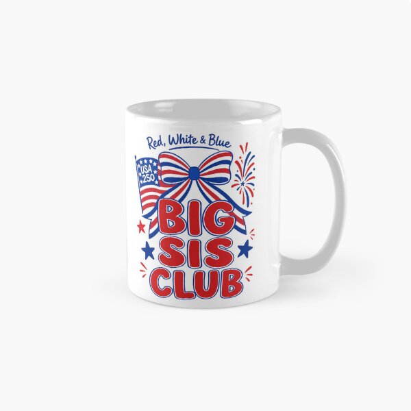 Item preview, Big Sis Club 4th Of July Family Celebration designed and sold by FreshVibe Prints.