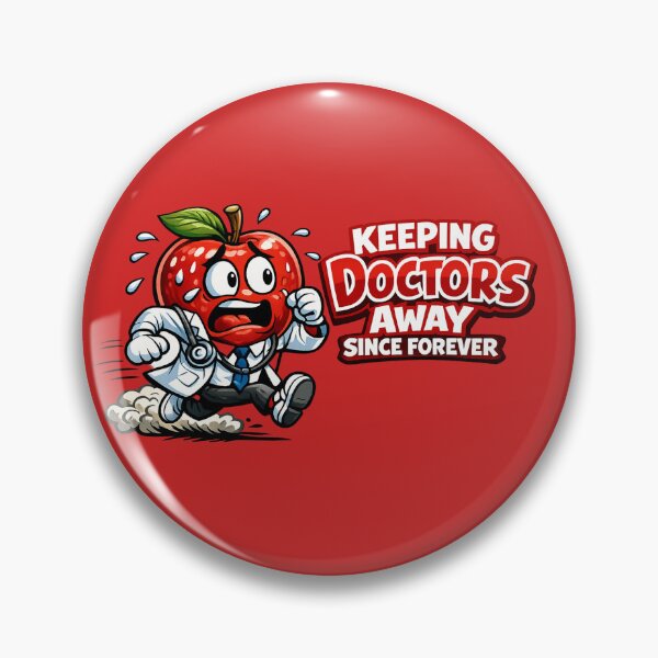 Item preview, Keeping Doctors Away Since Forever Funny Doctor Apple Design designed and sold by irfanshikh.