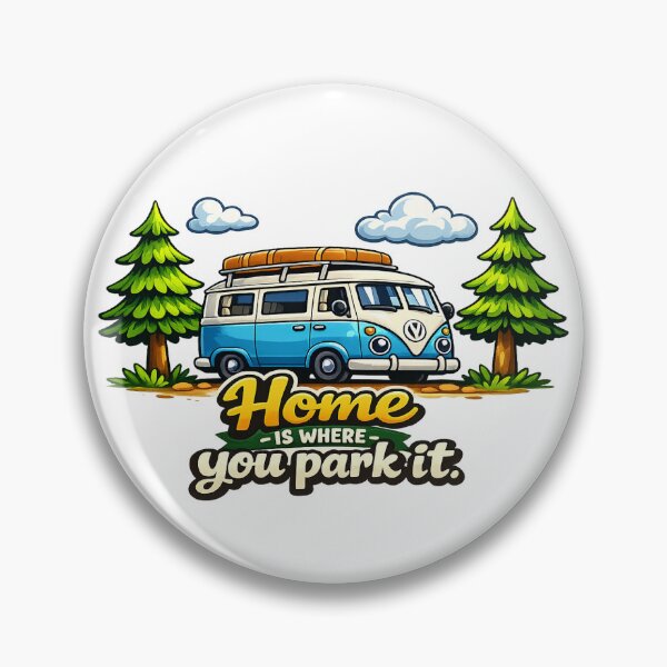 Item preview, Home Is Where You Park It Vintage Camper Van Adventure designed and sold by myforestfog.