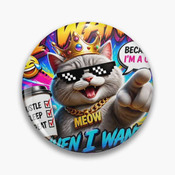 Item preview,  I Do What I Want Because Im A Cat Meme designed and sold by AgnesB77.