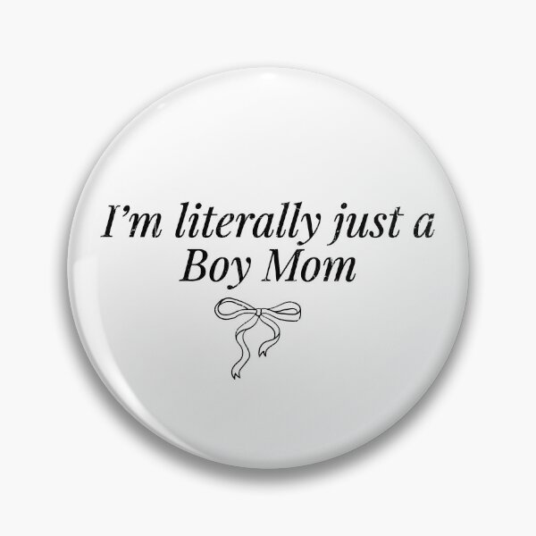 Item preview, I'm Literally Just A Boy Mom designed and sold by caruku666.