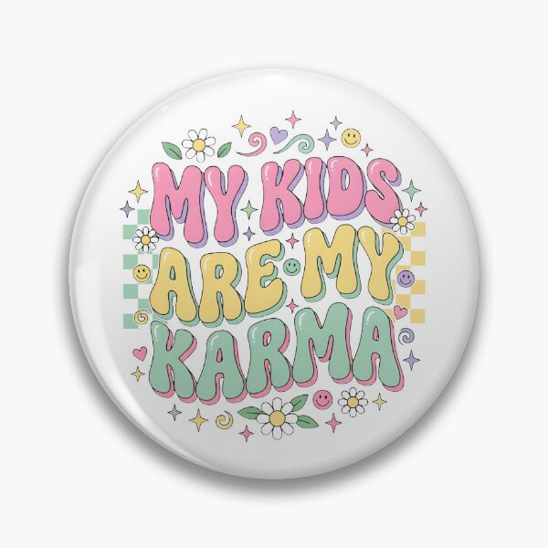 Item preview, My Kids Are My Karma designed and sold by caruku666.