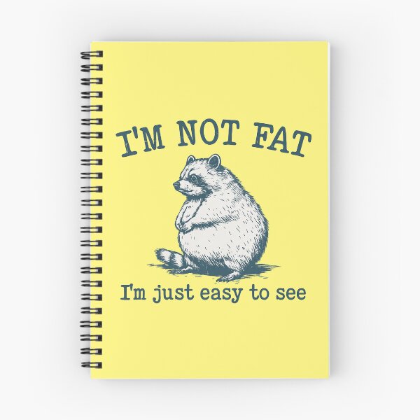 Item preview, Funny raccoon saying “I’m Not Fat” – Vintage animal humor design designed and sold by Mavriboy.