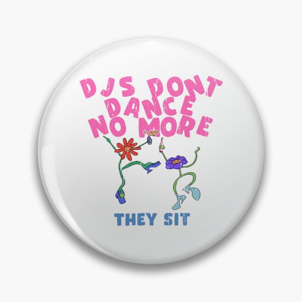Item preview, Djs Don't Dance No More They Sit designed and sold by caruku666.