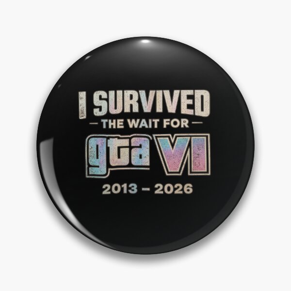 Item preview, GTA VI-I Survived The Wait For GTA 6 designed and sold by chibichibii.