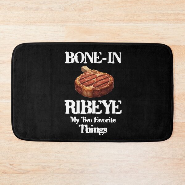Item preview, Bone In Ribeye My Two Favorite Things designed and sold by TheEndDesign.