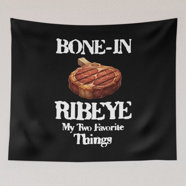 Item preview, Bone In Ribeye My Two Favorite Things designed and sold by TheEndDesign.