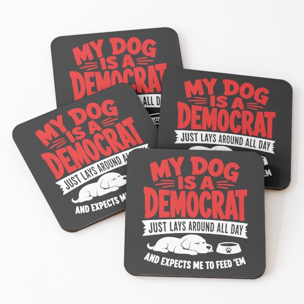 Item preview, My Dog Is A Democrat Political Dog Humor designed and sold by FreshVibe Prints.