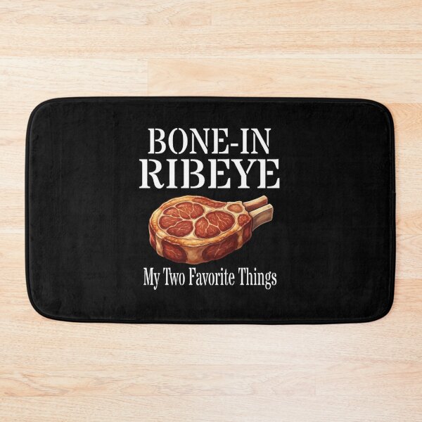 Item preview, Bone In Ribeye My Two Favorite Things designed and sold by TheEndDesign.