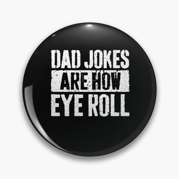 Item preview, Dad Joke Are How Eye Roll designed and sold by Worlddoodlex.
