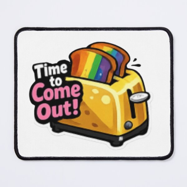 Item preview, Time to Come Out Rainbow Toast Pride designed and sold by Pixanova.