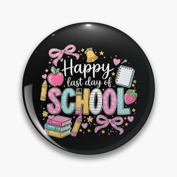 Item preview, Happy Last Day Of School designed and sold by ladycerebellum.