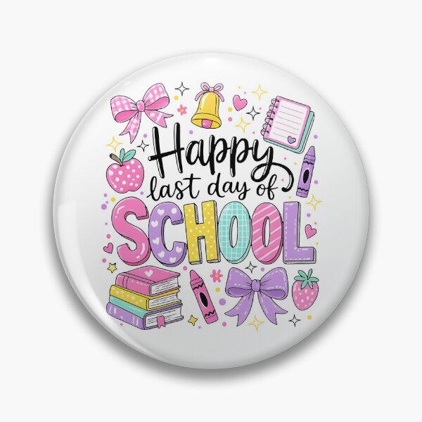 Item preview, Happy Last Day Of School designed and sold by ladycerebellum.