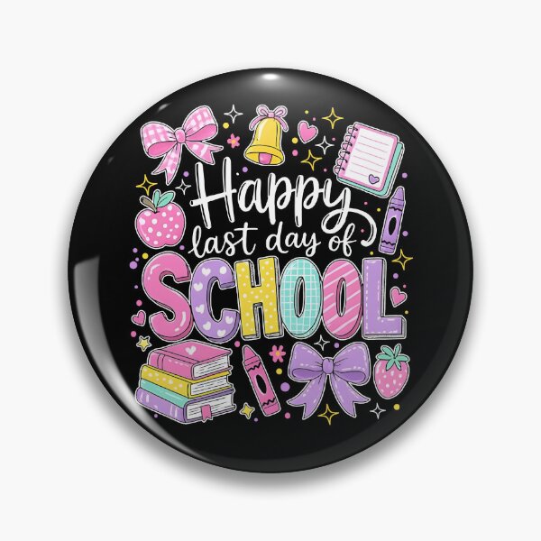 Item preview, Happy Last Day Of School designed and sold by ladycerebellum.