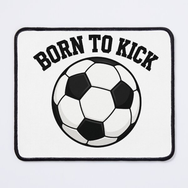Item preview, BORN TO KICK FOOTBALL designed and sold by vecart34.