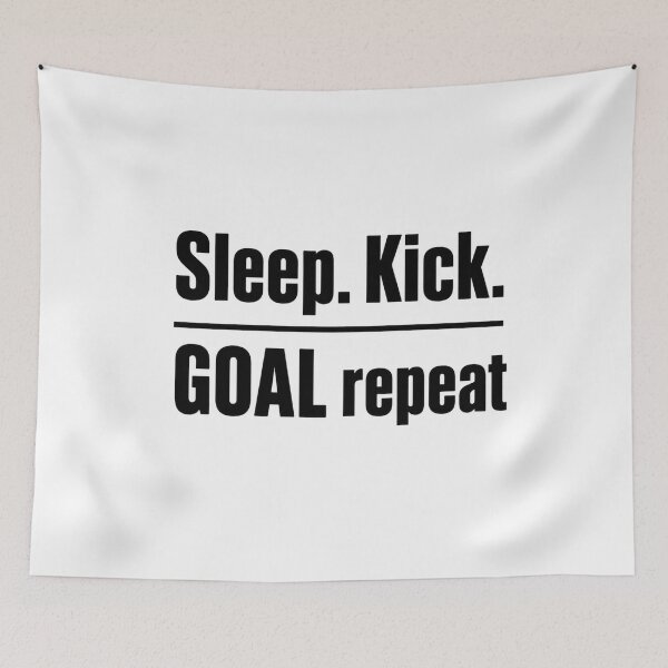 Item preview, Sleep. Kick. GOAL. Repeat. funny football terms designed and sold by vecart34.