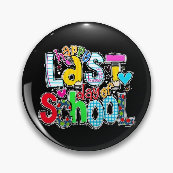 Item preview, Happy Last Day Of School designed and sold by ladycerebellum.